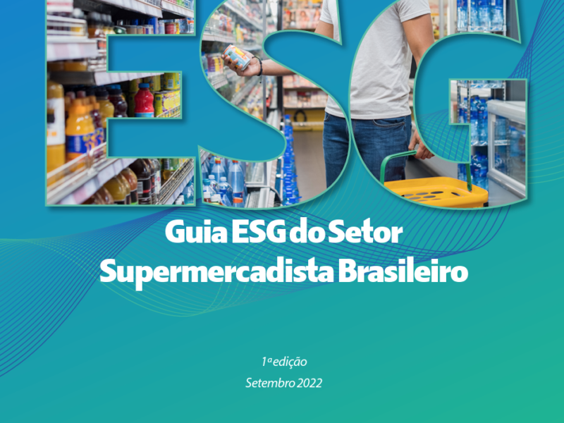 Abras e KPMG lançam Guia ESG para o setor supermercadista brasileiro | JValério