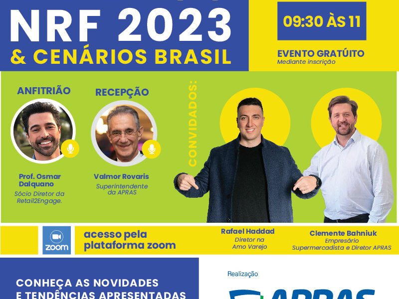 Apras realiza Webinar “Pós NRF 2023 & Cenários Brasil” | JValério
