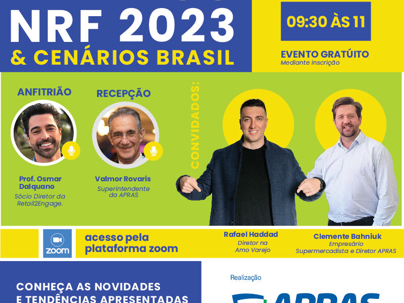 Apras realiza Webinar “Pós NRF 2023 & Cenários Brasil”