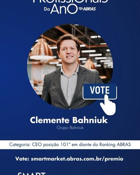 Clemente Bahniuk, CEO do Grupo Bahniuk, é indicado ao Prêmio Profissionais do Ano ABRAS