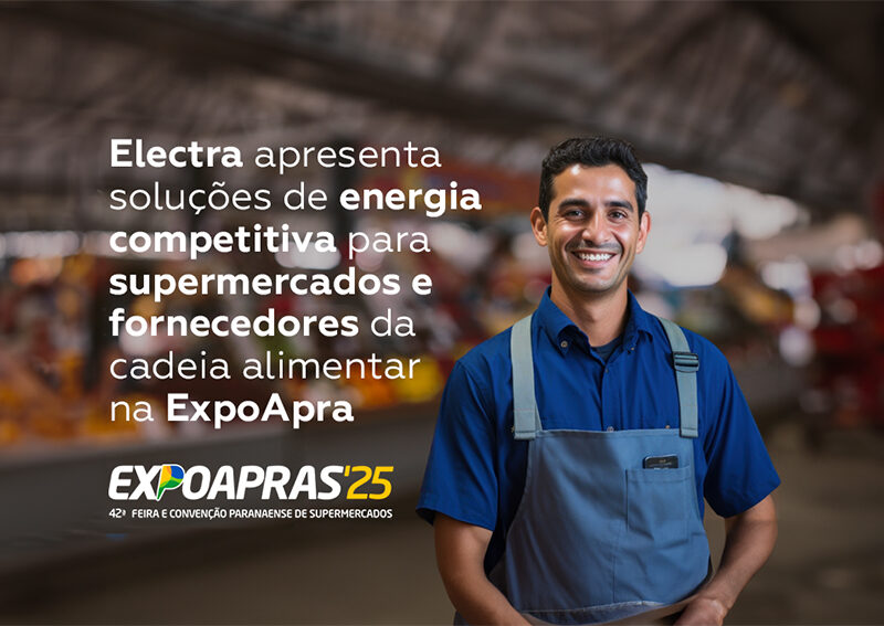 Electra apresenta soluções de energia competitiva para supermercados e fornecedores na ExpoApras