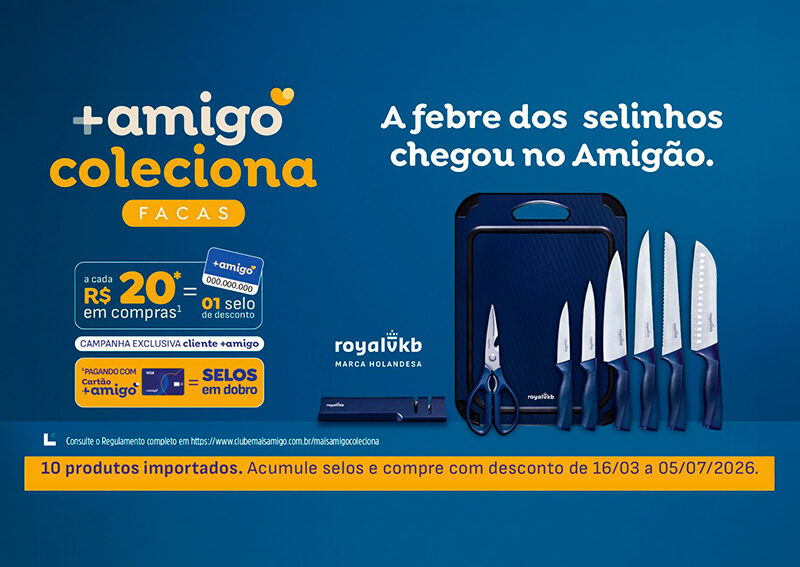 Amigão Supermercados lança 1ª campanha de selinhos com coleção exclusiva de facas importadas