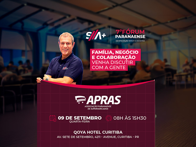 SA+ promove 7º Fórum Paranaense de Integração Varejo e Indústria em parceria com a APRAS